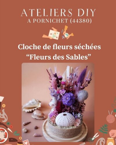 Atelier cloche de fleurs séchées et coquillages "Fleurs des sables"