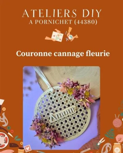 Atelier couronne bois "effet cannage" et fleurs séchées